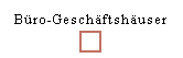 Büro-Geschäftshäuser
